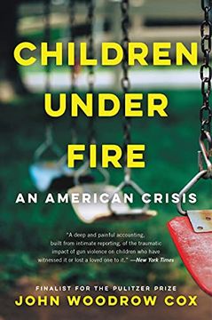 portada Children Under Fire: An American Crisis (in English)