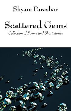 portada Scattered Gems: Collection of Poems and Short stories