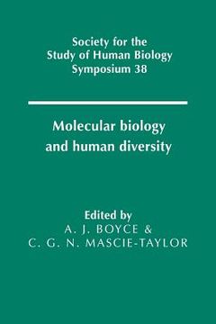 portada Molecular Biology and Human Diversity (Society for the Study of Human Biology Symposium Series) (en Inglés)