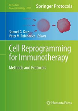 portada Cell Reprogramming for Immunotherapy: Methods and Protocols (Methods in Molecular Biology, 2097) (en Inglés)