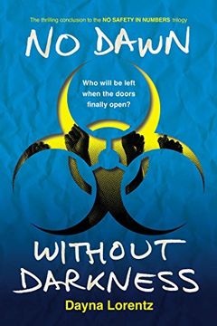 portada No Dawn Without Darkness: No Safety in Numbers: Book 3 