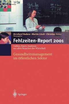 portada fehlzeiten-report 2001: gesundheitsmanagement im offentlichen sektor