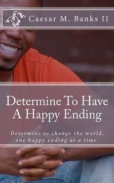 portada determine to have a happy ending (en Inglés)