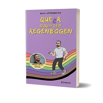 portada Queer Durch den Regenbogen: Roman von max Appenroth (en Alemán)