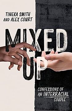 portada Mixed up: Confessions of an Interracial Couple (en Inglés)