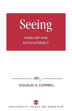 portada seeing: when art and faith intersect (en Inglés)