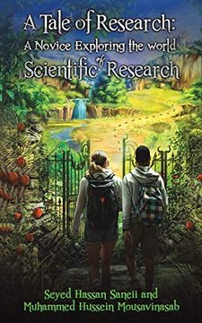 portada A Tale of Research: A Novice Exploring the World of Scientific Research 