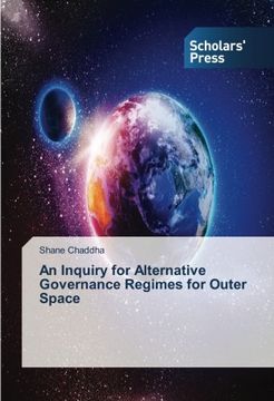 portada An Inquiry for Alternative Governance Regimes for Outer Space