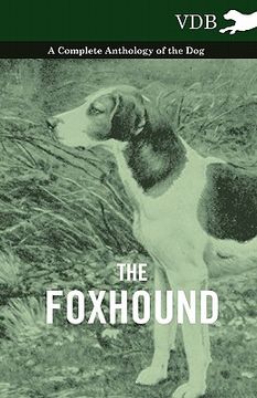 portada the foxhound - a complete anthology of the dog (in English)