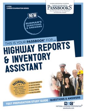 portada Highway Reports & Inventory Assistant (C-3134): Passbooks Study Guide Volume 3134