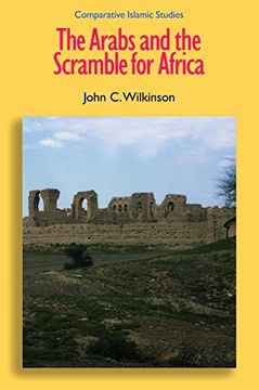 portada The Arabs and the Scramble for Africa (Comparative Islamic Studies)