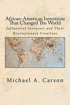 portada African-American Inventions That Changed the World: Influential Inventors and Their Revolutionary Creations (in English)