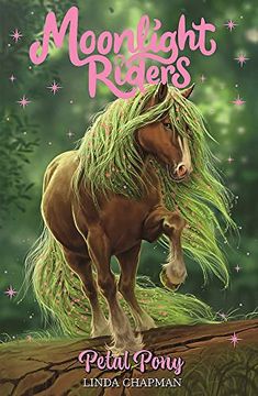 portada Petal Pony: Book 3 (Moonlight Riders) (en Inglés)