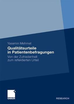 portada Qualitätsurteile in Patientenbefragungen: Von der Zufriedenheit zum reflektierten Urteil