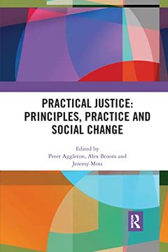 portada Practical Justice: Principles, Practice and Social Change (en Inglés)