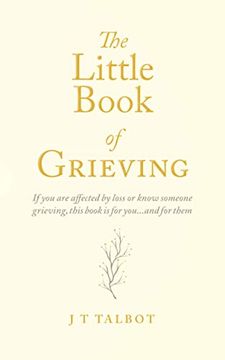 portada The Little Book of Grieving: A Pocket Guide to Grief (en Inglés)