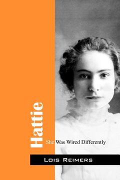 portada hattie: she was wired differently (en Inglés)
