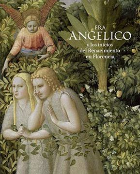 portada Catalogo fra Angelico y los Inicios del Renacimiento en Florencia