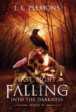 portada Last Light Falling - Into The Darkness, Book II (en Inglés)