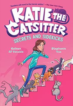 portada Katie the Catsitter #3: Secrets and Sidekicks: (a Graphic Novel) (in English)