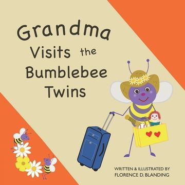 portada Grandma Visits the Bumblebee Twins (en Inglés)