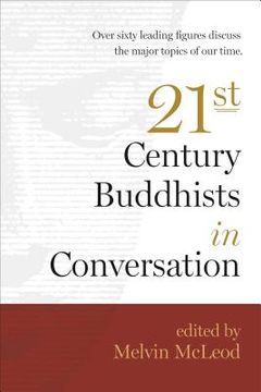 portada Twenty-First-Century Buddhists in Conversation