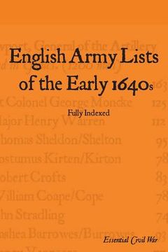 portada English Army Lists of the Early 1640s (en Inglés)