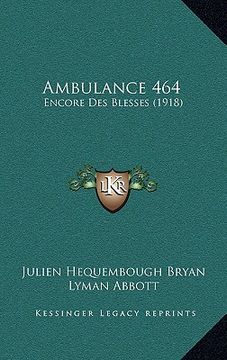 portada ambulance 464: encore des blesses (1918) (en Inglés)