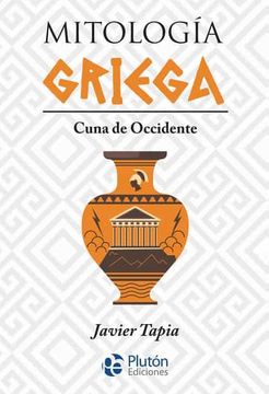 portada Mitología Griega: Cuna de Occidente (Serie Mythos) (in Spanish)