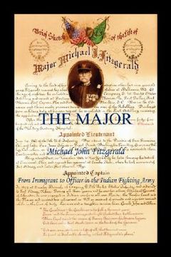portada the major - michael john fitzgerald - from immigrant to officer in the indian fighting army (en Inglés)