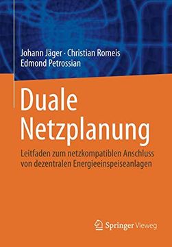 portada Duale Netzplanung: Leitfaden zum Netzkompatiblen Anschluss von Dezentralen Energieeinspeiseanlagen (en Alemán)