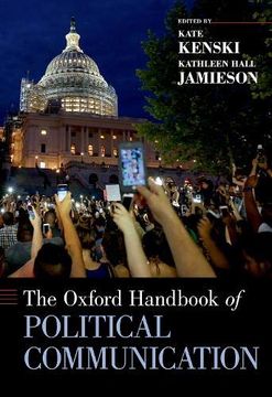 portada The Oxford Handbook of Political Communication (Oxford Handbooks) (in English)