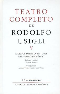 portada Teatro Completo, v. Escritos Sobre la Historia del Teatro en México (in Spanish)
