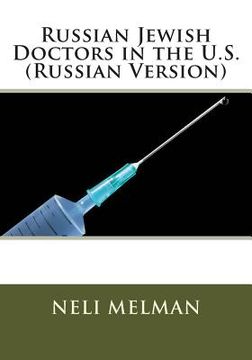 portada Russian Jewish Doctors in the U.S. (Russian Version) (in Russian)