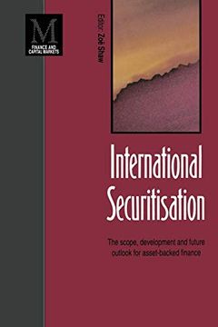 portada International Securitisation: The Scope, Development and Future Outlook for Asset-Backed Finance (Finance and Capital Markets Series) (en Inglés)