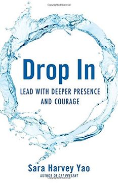 portada Drop In: Lead with Deeper Presence and Courage