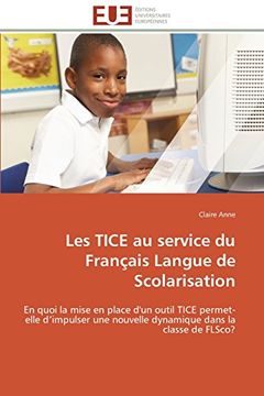 portada Les Tice Au Service Du Francais Langue de Scolarisation