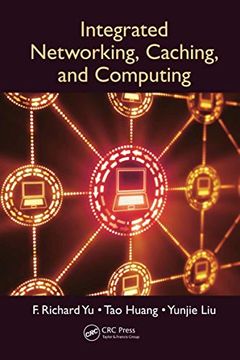 portada Integrated Networking, Caching, and Computing (en Inglés)