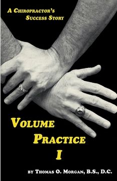portada Volume Practice I - A Chiropractor's Success Story (in English)