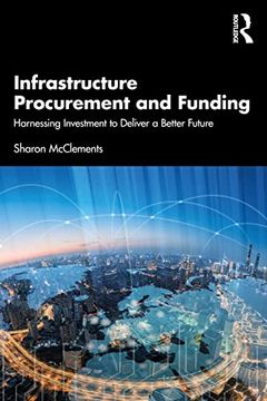 portada Infrastructure Procurement and Funding: Harnessing Investment to Deliver a Better Future (in English)