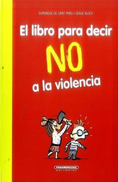 portada EL LIBRO PARA DECIR NO A LA VIOLENCIA