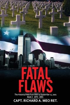portada Fatal Flaws: Book 3: Book 3: 1975 - 2001 (en Inglés)