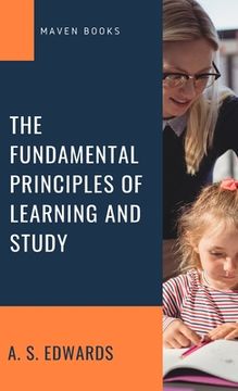 portada The Fundamental Principles of Learning and Study (en Inglés)