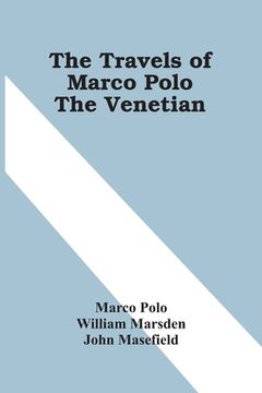 portada The Travels Of Marco Polo The Venetian
