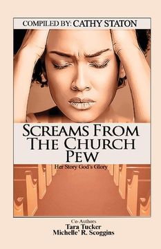portada Screams from the Church Pew: Her Story, God's Glory (en Inglés)