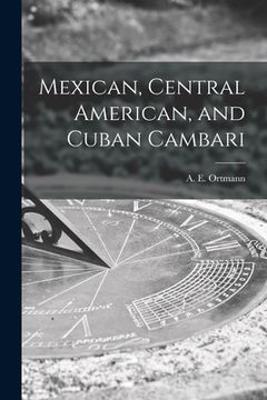 portada Mexican, Central American, and Cuban Cambari (in English)