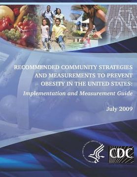 portada Recommended Community Strategies and Measurements to Prevent Obesity in the United States: Implementation and Measurement Guide (en Inglés)