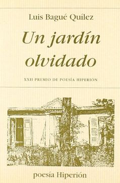 Un jardín olvidado (Poesía Hiperión)