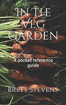 portada In the veg Garden: A Pocket Reference Guide (en Inglés)