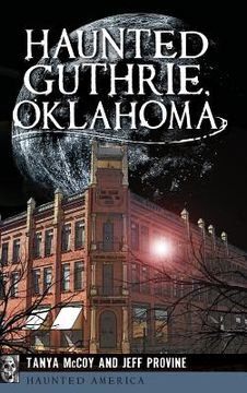 portada Haunted Guthrie, Oklahoma